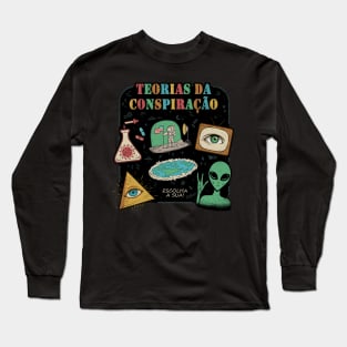 Conspiracy Theories Long Sleeve T-Shirt